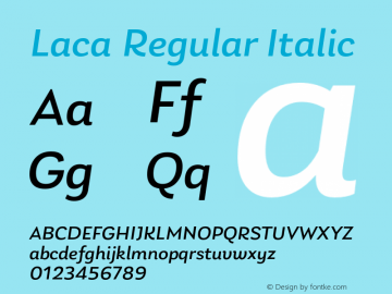 Laca-RegularItalic Version 1.005;PS 001.005;hotconv 1.0.88;makeotf.lib2.5.64775图片样张