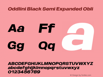 Oddlini-BlackSemiExpandedObli Version 1.002 Font Sample