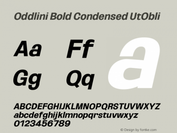 Oddlini-BoldCondensedUtObli Version 1.002 Font Sample