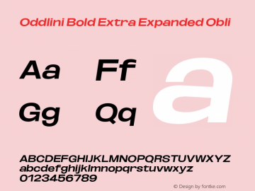 Oddlini-BoldExtraExpandedObli Version 1.002 Font Sample