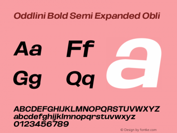 Oddlini-BoldSemiExpandedObli Version 1.002 Font Sample