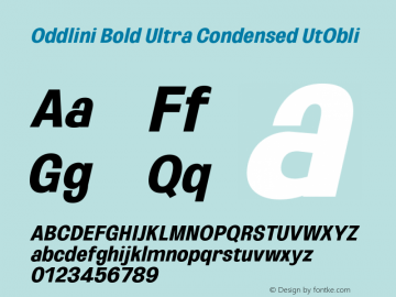 Oddlini-BoldUltraCondUtObli Version 1.002 Font Sample