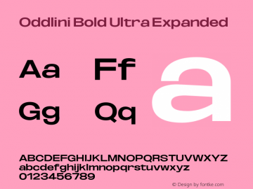 Oddlini-BoldUltraExpanded Version 1.002 Font Sample