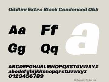 Oddlini-ExtBlkCondObli Version 1.002 Font Sample