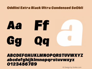 Oddlini-ExtBlkUltraCondSeObli Version 1.002 Font Sample