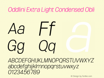 Oddlini-ExtLtCondObli Version 1.002 Font Sample