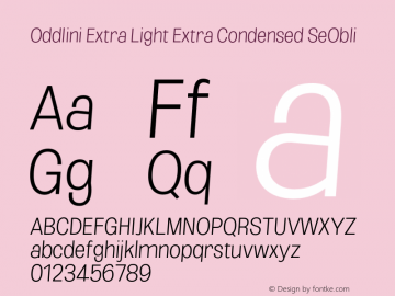 Oddlini-ExtLtExtraCondSeObli Version 1.002 Font Sample