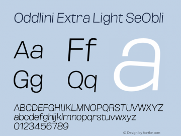Oddlini-ExtraLightSeObli Version 1.002 Font Sample
