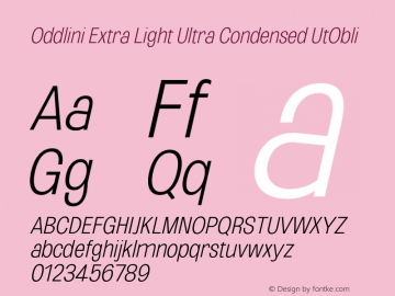 Oddlini-ExtLtUltraCondUtObli Version 1.002 Font Sample