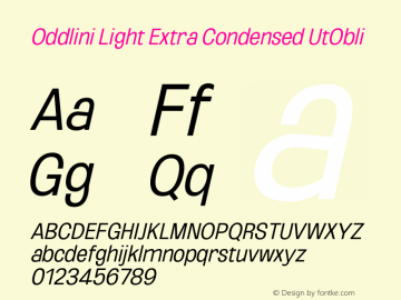 Oddlini-LightExtraCondUtObli Version 1.002 Font Sample