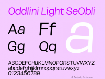 Oddlini-LightSeObli Version 1.002 Font Sample