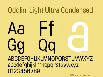 Oddlini-LightUltraCondensed Version 1.002 Font Sample