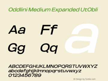 Oddlini-MediumExpandedUtObli Version 1.002 Font Sample