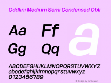 Oddlini-MedSemiCondObli Version 1.002 Font Sample