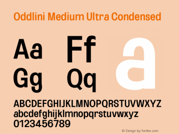 Oddlini-MediumUltraCondensed Version 1.002 Font Sample