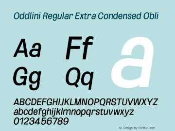 Oddlini-RegExtraCondObli Version 1.002 Font Sample