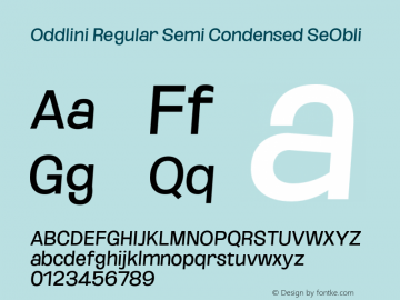 Oddlini-RegSemiCondSeObli Version 1.002 Font Sample