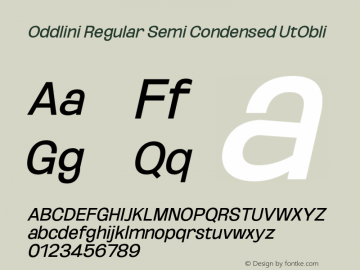 Oddlini-RegSemiCondUtObli Version 1.002 Font Sample