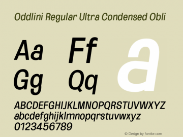 Oddlini-RegularUltraCondObli Version 1.002 Font Sample