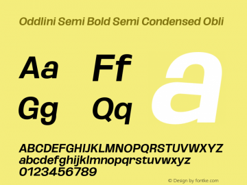 Oddlini-SemBdSemiCondObli Version 1.002 Font Sample