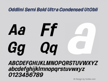 Oddlini-SemBdUltraCondUtObli Version 1.002 Font Sample