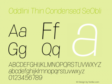 Oddlini-ThinCondensedSeObli Version 1.002 Font Sample