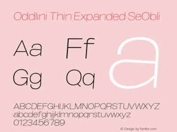 Oddlini-ThinExpandedSeObli Version 1.002 Font Sample