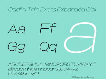 Oddlini-ThinExtraExpandedObli Version 1.002 Font Sample