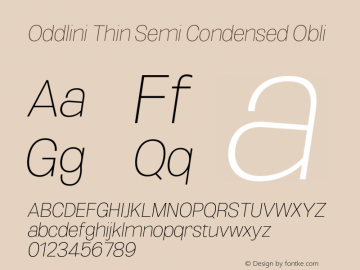 Oddlini-ThinSemiCondensedObli Version 1.002 Font Sample