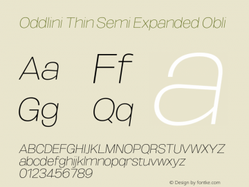 Oddlini-ThinSemiExpandedObli Version 1.002 Font Sample