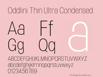 Oddlini-ThinUltraCondensed Version 1.002 Font Sample