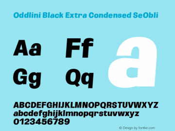 Oddlini Black ExtraCond SeObli Version 1.002 Font Sample