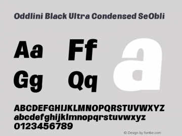 Oddlini Black UltraCond SeObli Version 1.002 Font Sample