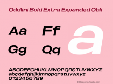 Oddlini Bold ExtExp Obli Version 1.002 Font Sample