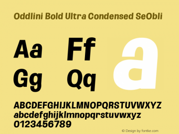 Oddlini Bold UltraCond SeObli Version 1.002 Font Sample