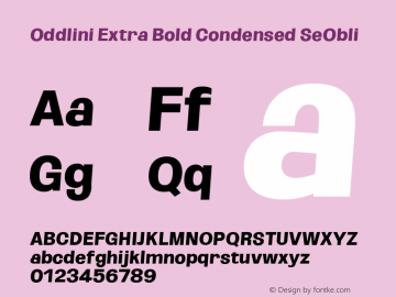 Oddlini ExtBd Cond SeObli Version 1.002 Font Sample