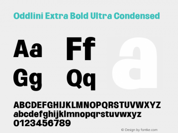 Oddlini ExtBd UltraCond Version 1.002 Font Sample