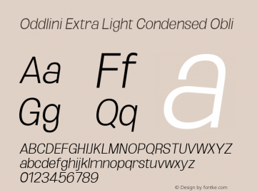 Oddlini ExtLt Cond Obli Version 1.002 Font Sample