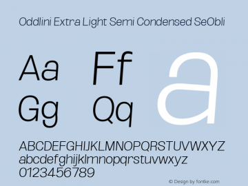 Oddlini ExtLt SemiCond SeObli Version 1.002 Font Sample