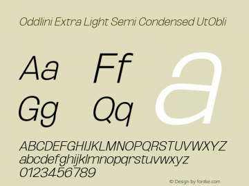 Oddlini ExtLt SemiCond UtObli Version 1.002 Font Sample