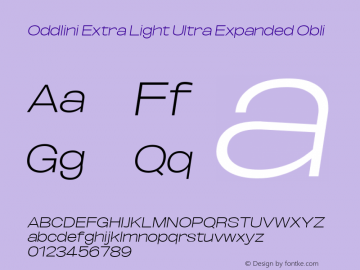 Oddlini ExtLt UltExp Obli Version 1.002 Font Sample