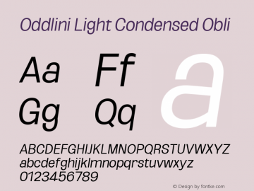 Oddlini Light Condensed Obli Version 1.002 Font Sample