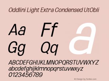 Oddlini Light ExtraCond UtObli Version 1.002 Font Sample