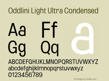 Oddlini Light Ultra Condensed Version 1.002 Font Sample