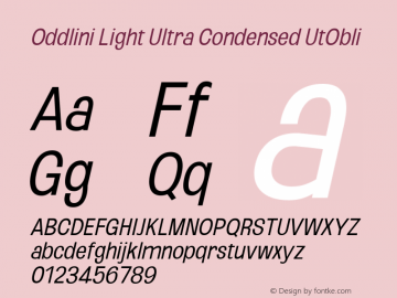 Oddlini Light UltraCond UtObli Version 1.002 Font Sample