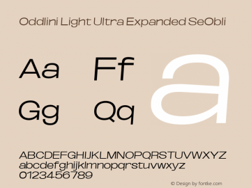 Oddlini Light UltExp SeObli Version 1.002 Font Sample