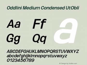 Oddlini Medium Condensed UtObli Version 1.002 Font Sample