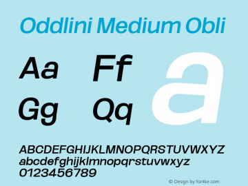 Oddlini Medium Obli Version 1.002 Font Sample