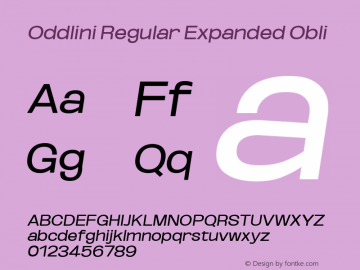 Oddlini Regular Expanded Obli Version 1.002 Font Sample