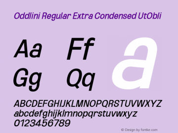 Oddlini Reg ExtraCond UtObli Version 1.002 Font Sample